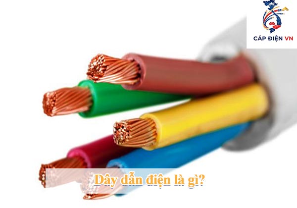 Dây dẫn điện là gì_ Capdienvn