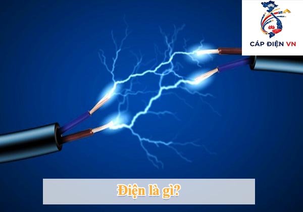 Điện là gì-Capdievn