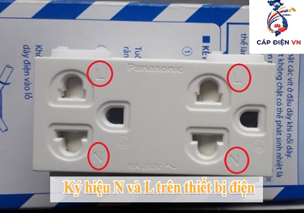 Ký hiệu N và L trên thiết bị điện
