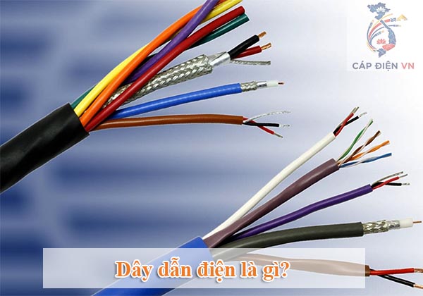 Dây dẫn điện là gì_ Capdienvn