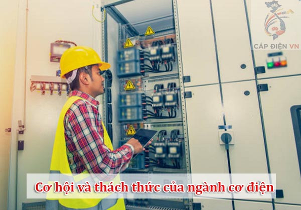 Cơ hội và thách thức của ngành cơ điện