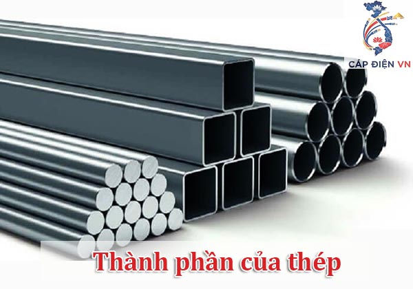 Thành phần của thép và các đặc tính nổi bật