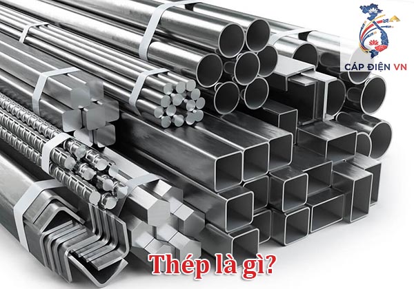 Thép là gì_Capdienvn